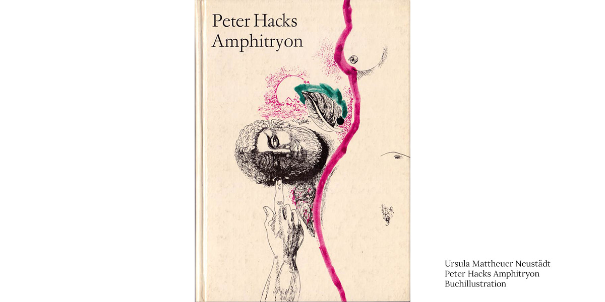 Ursula-Mattheuer-Neustaedt-Peter-Hacks-Amphitryon-Buchillustration